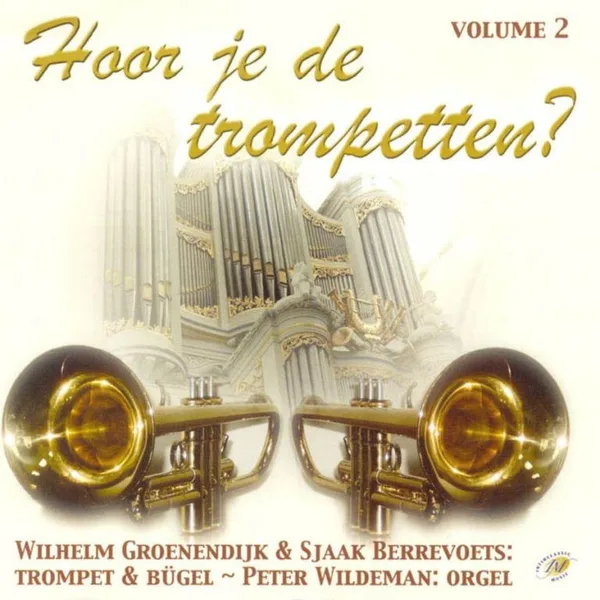 Hoor je de trompetten Deel 2